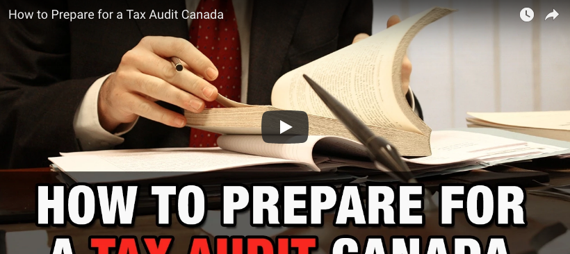 How to Prepare For a Tax Audit in Canada